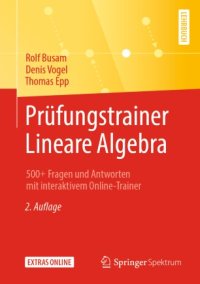 cover of the book Prüfungstrainer Lineare Algebra: 500+ Fragen und Antworten mit interaktivem Online-Trainer