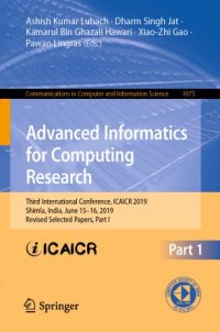 cover of the book Advanced Informatics for Computing Research: Third International Conference, ICAICR 2019, Shimla, India, June 15–16, 2019, Revised Selected Papers, Part I