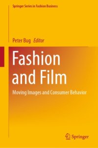 cover of the book Fashion and Film: Moving Images and Consumer Behavior