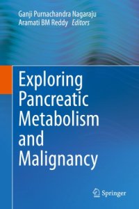 cover of the book Exploring Pancreatic Metabolism and Malignancy