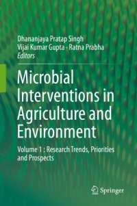 cover of the book Microbial Interventions in Agriculture and Environment: Volume 1 : Research Trends, Priorities and Prospects