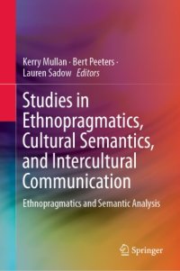 cover of the book Studies in Ethnopragmatics, Cultural Semantics, and Intercultural Communication: Ethnopragmatics and Semantic Analysis