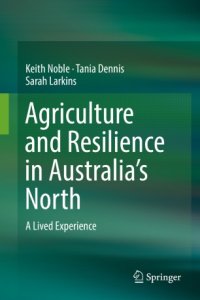 cover of the book Agriculture and Resilience in Australia’s North: A Lived Experience