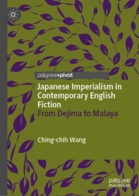 cover of the book Japanese Imperialism in Contemporary English Fiction: From Dejima to Malaya