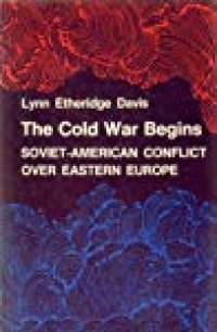 cover of the book The Cold War Begins: Soviet-American Conflict Over East Europe