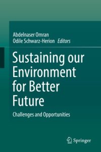 cover of the book Sustaining our Environment for Better Future: Challenges and Opportunities