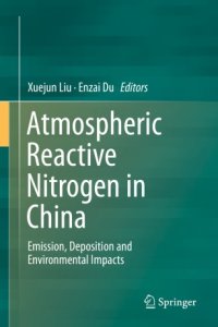 cover of the book Atmospheric Reactive Nitrogen in China: Emission, Deposition and Environmental Impacts