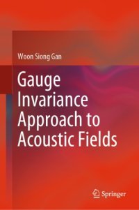 cover of the book Gauge Invariance Approach to Acoustic Fields