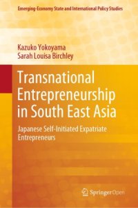 cover of the book Transnational Entrepreneurship in South East Asia: Japanese Self-Initiated Expatriate Entrepreneurs