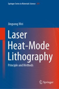 cover of the book Laser Heat-Mode Lithography: Principle and Methods