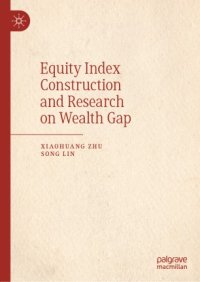 cover of the book Equity Index Construction and Research on Wealth Gap