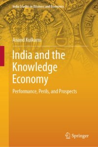 cover of the book India and the Knowledge Economy: Performance, Perils, and Prospects