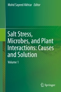 cover of the book Salt Stress, Microbes, and Plant Interactions: Causes and Solution: Volume 1