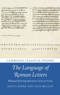 cover of the book The Language of Roman Letters: Bilingual Epistolography from Cicero to Fronto