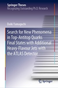 cover of the book Search for New Phenomena in Top-Antitop Quarks Final States with Additional Heavy-Flavour Jets with the ATLAS Detector