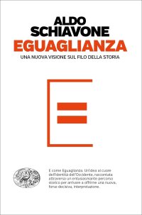 cover of the book Eguaglianza. Una nuova visione sul filo della storia