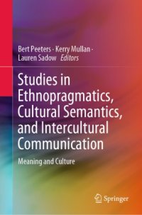 cover of the book Studies in Ethnopragmatics, Cultural Semantics, and Intercultural Communication: Meaning and Culture