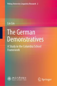 cover of the book The German Demonstratives: A Study in the Columbia School Framework