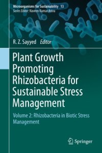 cover of the book Plant Growth Promoting Rhizobacteria for Sustainable Stress Management : Volume 2: Rhizobacteria in Biotic Stress Management