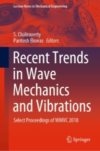 cover of the book Recent Trends in Wave Mechanics and Vibrations: Select Proceedings of WMVC 2018