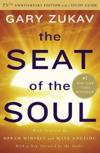 cover of the book Seat of the Soul: 25th Anniversary Edition with a Study Guide