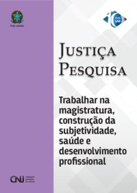 cover of the book Trabalhar na magistratura, construção da subjetividade, saúde e desenvolvimento profissional