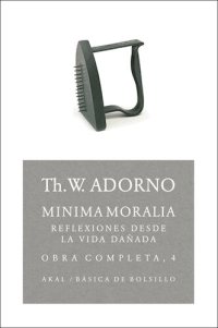 cover of the book Minima moralia: reflexiones desde la vida dañada