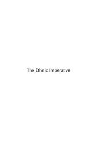 cover of the book The ethnic imperative : examining the new white ethnic movement