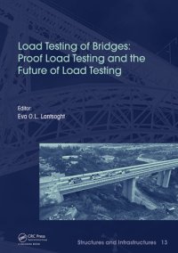 cover of the book Load testing of bridges. Proof load testing and the future of load testing