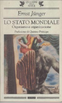 cover of the book Lo stato mondiale organismo e organizzazione