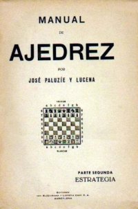 cover of the book Manual de ajedrez : parte segunda estrategia