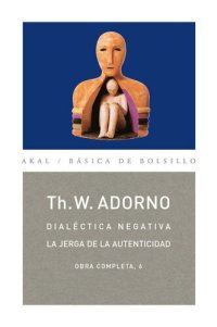 cover of the book Dialéctica negativa: La jerga de la autenticidad