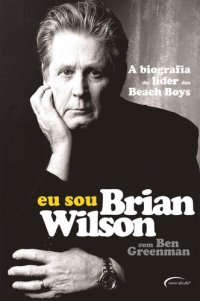 cover of the book Eu sou Brian Wilson