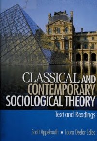 cover of the book Classical and Contemporary Sociological Theory: Text and Readings