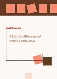 cover of the book Cálculo Diferencial: Teoría y Problemas