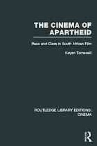 cover of the book The cinema of apartheid : race and class in South African film