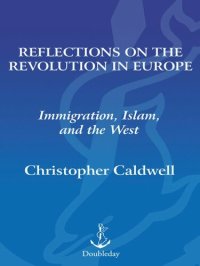 cover of the book Reflections on the Revolution in Europe: Immigration, Islam, and the West