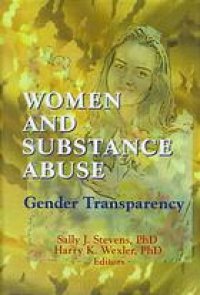 cover of the book Women and substance abuse : gender transparency