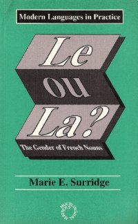 cover of the book Le ou La? The Gender of French Nouns