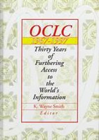 cover of the book OCLC 1967-1997 : thirty years of furthering access to the world's information