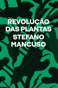 cover of the book Revolução das plantas