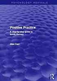 cover of the book Positive practice : a step-by-step guide to family therapy