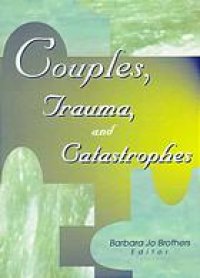 cover of the book Couples, trauma, and catastrophes