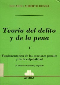 cover of the book Teoría del delito y de la pena Tomo I