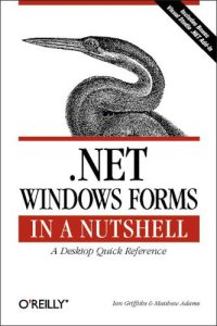 cover of the book .NET Windows Forms in a Nutshell: A Desktop Quick Reference