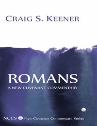 cover of the book Romans : a New Covenant Commentary