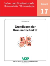 cover of the book Lehr- und Studienbriefe Kriminalistik / Kriminologie. Bd. 17: Grundlagen der Kriminaltechnik II