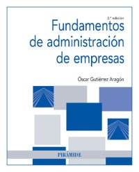 cover of the book Fundamentos de administración de empresas (2a. ed.).