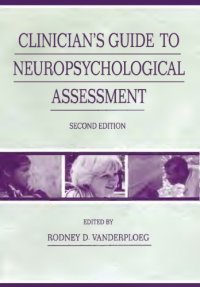 cover of the book Clinician's Guide To Neuropsychological Assessment