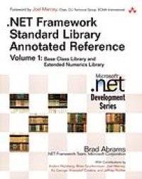 cover of the book .NET framework standard library annotated reference : base class library and extended numerics library